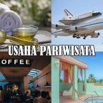 Pengertian Usaha Pariwisata, Sektor dan Ruang Lingkupnya