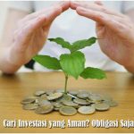 Cari Investasi yang Aman? Obligasi Saja!