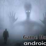 Rekomendasi Game Horor Android Sangat Seru Dan Menarik Dimainkan