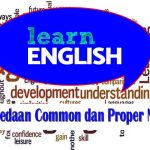 Perbedaan Common dan Proper Noun Dalam Bahasa Inggris