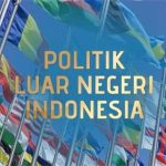 Dasar Politik Luar Negeri Indonesia