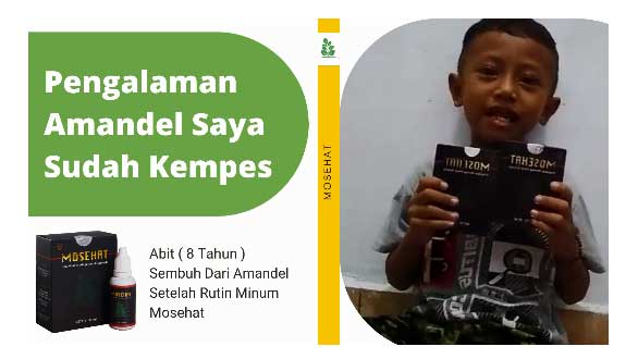 Testimoni Mosehat Amandel Abit