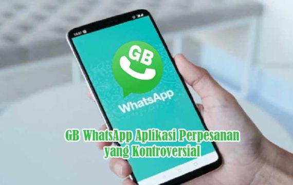 GB WhatsApp Aplikasi Perpesanan